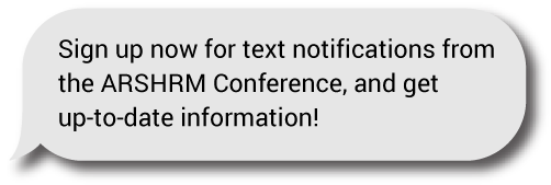 Get text notifications from ARSHRM Conference