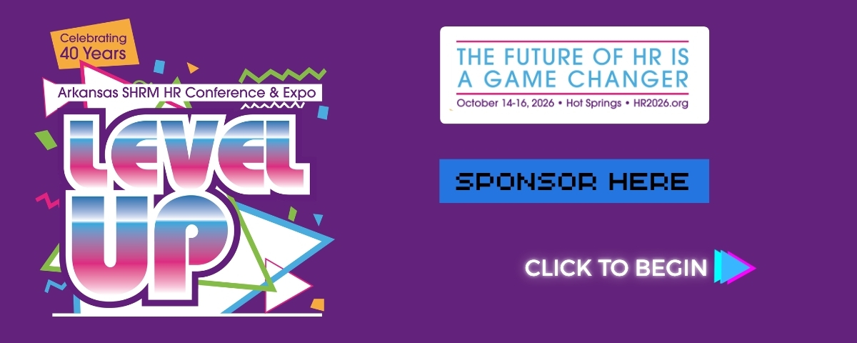 Become A Sponsor and get in front of 450+ HR Professionals across Arkansas!